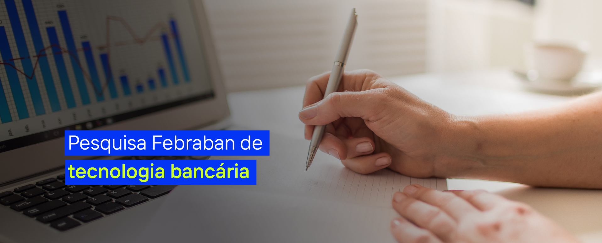 Pesquisa Febraban de Tecnologia Bancaria 2026